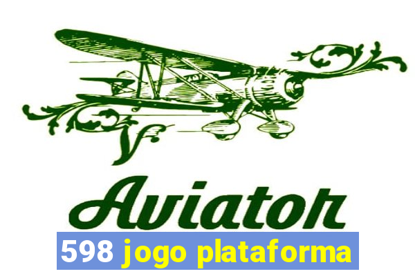 598 jogo plataforma